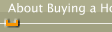 About Buying a Home